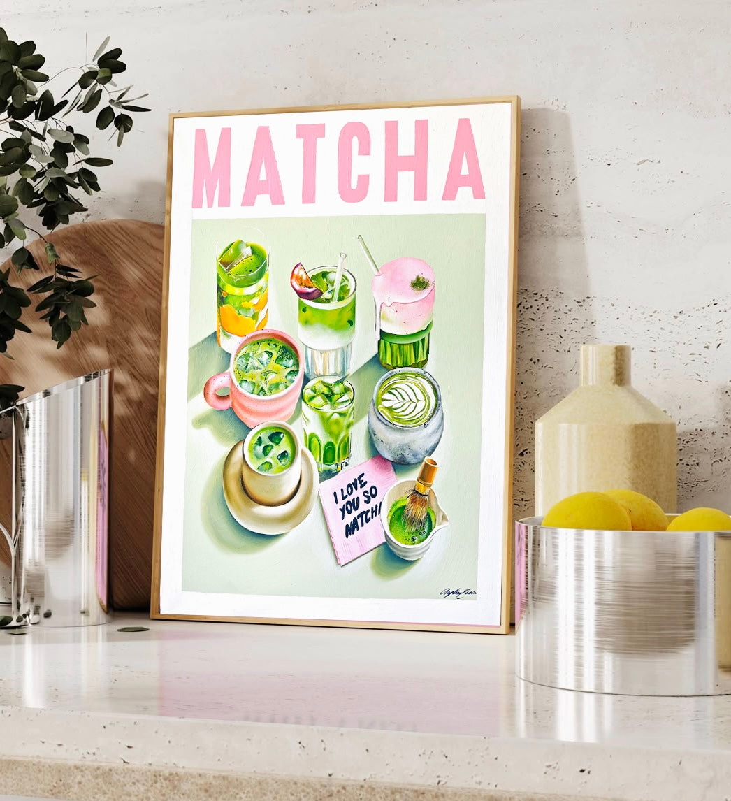 I love you so Matcha Poster
