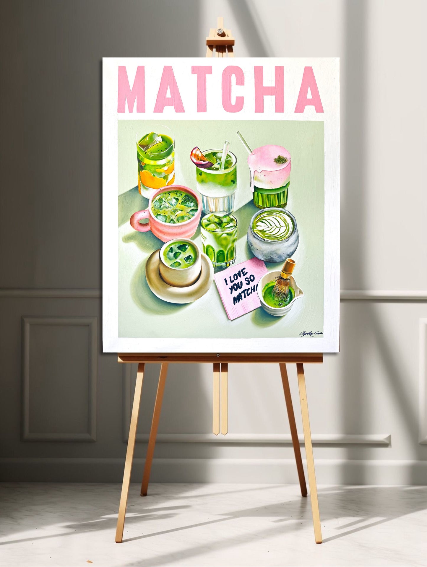 I love you so Matcha Poster